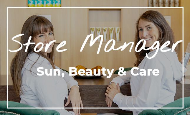 Jetzt Store Manager für Sun, Beauty & Care werden im No. 1 Sun & Beauty